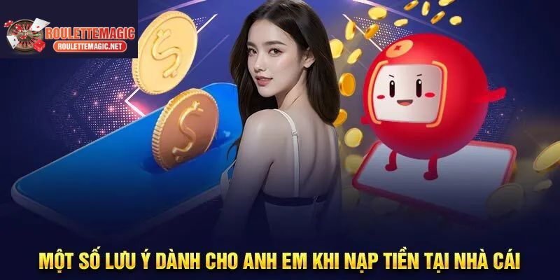 FAQs - Giải đáp câu hỏi thường gặp về nạp tiền Roulettemagic