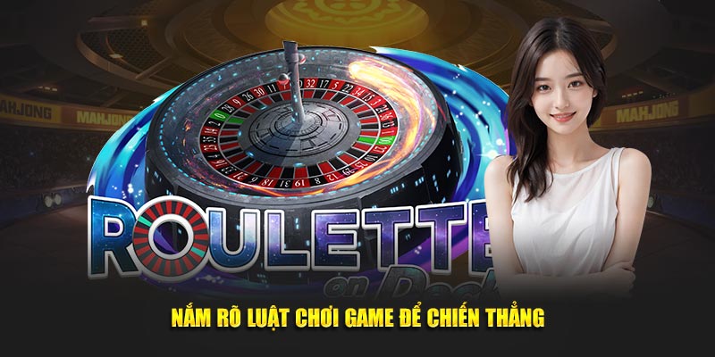 Nắm rõ luật chơi game để chiến thắng